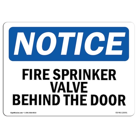 OSHA Notice Sign, Fire Sprinkler Valve Behind Door, 24in X 18in Decal